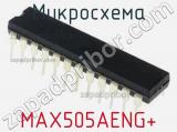 Микросхема MAX505AENG+ 