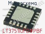 Микросхема LT3751IUFD#PBF