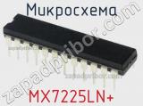 Микросхема MX7225LN+ 