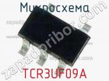 Микросхема TCR3UF09A 