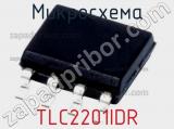 Микросхема TLC2201IDR 