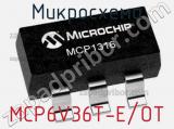 Микросхема MCP6V36T-E/OT 