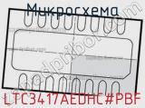 Микросхема LTC3417AEDHC#PBF 