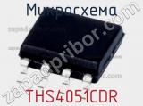 Микросхема THS4051CDR