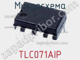 Микросхема TLC071AIP 