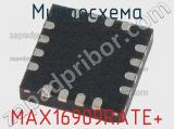 Микросхема MAX16909RATE+ 