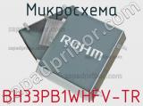 Микросхема BH33PB1WHFV-TR