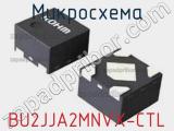 Микросхема BU2JJA2MNVX-CTL