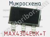 Микросхема MAX4304EUK+T 