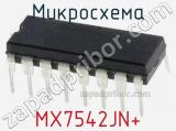 Микросхема MX7542JN+ 