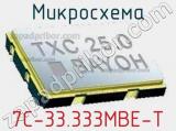 Микросхема 7C-33.333MBE-T