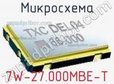 Микросхема 7W-27.000MBE-T 