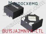 Микросхема BU15JA2MNVX-CTL 