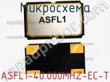 Микросхема ASFL1-40.000MHZ-EC-T 
