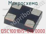 Микросхема DSC1001BI5-010.0000