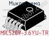 Микросхема MIC5209-3.6YU-TR