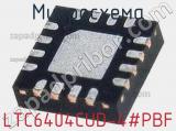 Микросхема LTC6404CUD-4#PBF 
