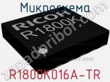 Микросхема R1800K016A-TR 