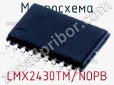 Микросхема LMX2430TM/NOPB 