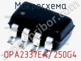Микросхема OPA2337EA/250G4 