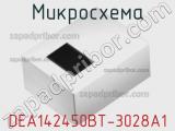 Микросхема DEA142450BT-3028A1 фотография 2.