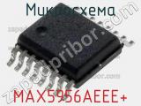 Микросхема MAX5956AEEE+