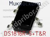 Микросхема DS1816R-5+T&R фотография 2.