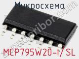 Микросхема MCP795W20-I/SL 