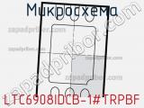 Микросхема LTC6908IDCB-1#TRPBF