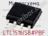 Микросхема LTC1516IS8#PBF