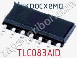 Микросхема TLC083AID 