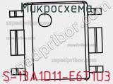 Микросхема S-13A1D11-E6T1U3