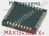 Микросхема MAX1343BETX+ 