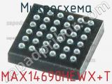 Микросхема MAX14690HEWX+T 