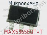 Микросхема MAX5365EUT+T 