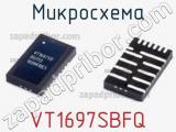 Микросхема VT1697SBFQ 