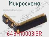 Микросхема 643H10003I3R 