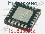 Микросхема ISL8036IRZ 