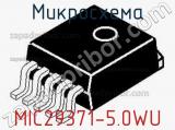Микросхема MIC29371-5.0WU 