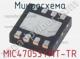 Микросхема MIC47053YMT-TR 