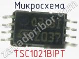 Микросхема TSC1021BIPT 