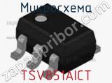 Микросхема TSV851AICT фотография 2.