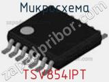 Микросхема TSV854IPT фотография 2.