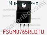 Микросхема FSGM0765RLDTU фотография 2.
