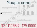 Микросхема DSC1102BI2-125.0000 