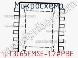 Микросхема LT3065EMSE-1.2#PBF 