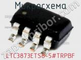 Микросхема LTC3873ETS8-5#TRPBF 