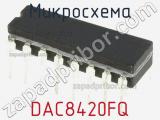 Микросхема DAC8420FQ 