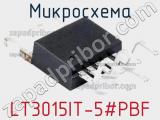 Микросхема LT3015IT-5#PBF