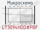 Микросхема LT3094HDD#PBF 